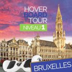Hoverboard Tour Bruxelles Niveau 1
